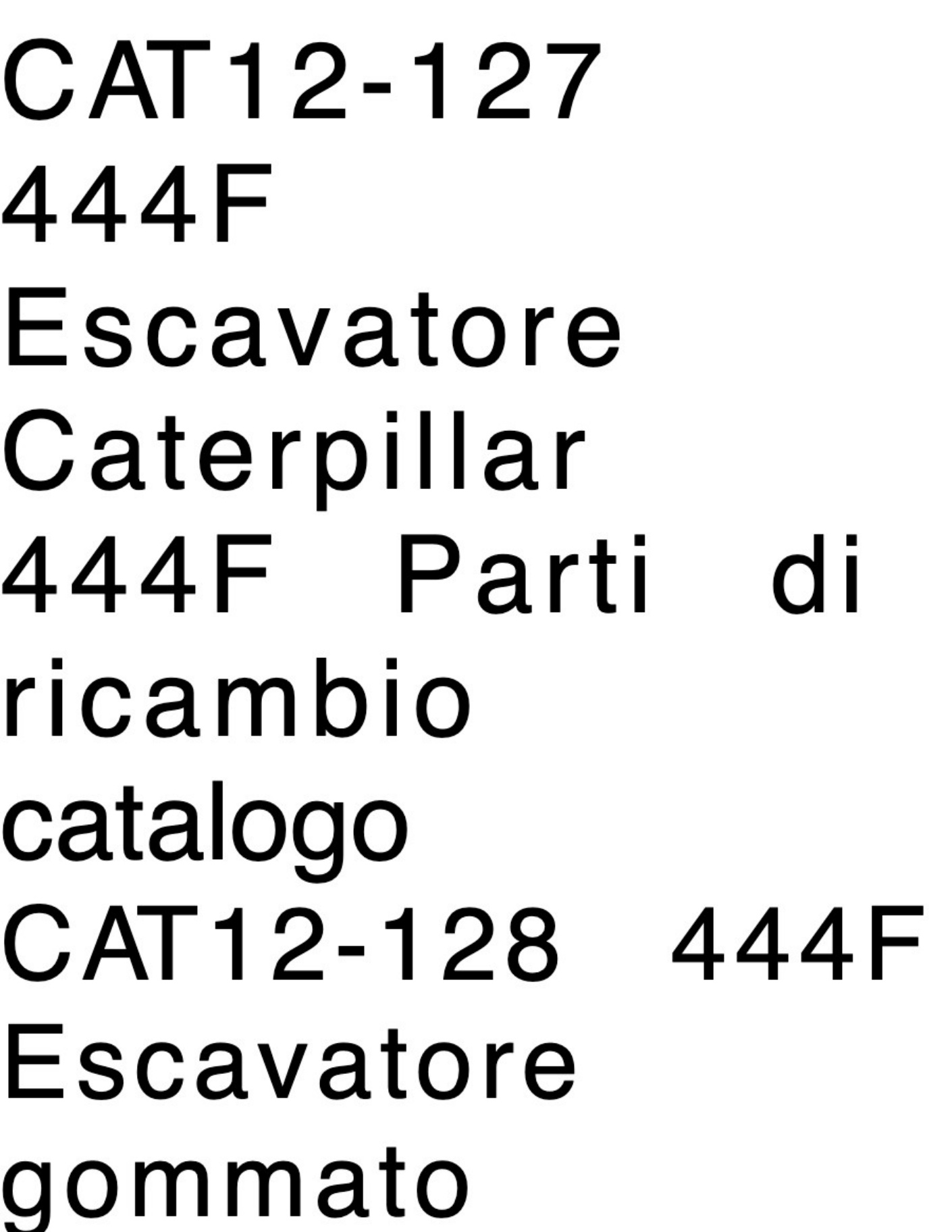 Sample 7 of Caterpillar Caterpillar Articolato Servizio Ricambi, Catalogo Manuale Di Operazione E Manutenzione Download Technical Manual [PDF]